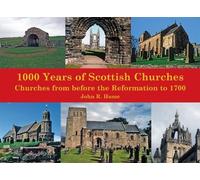 John Hume 1,000 Years of Scottish Churches (Tascabile)