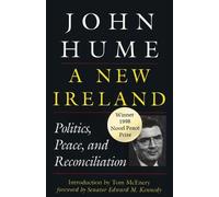 John Hume A New Ireland (Tascabile)