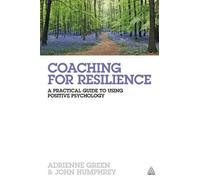 John Humphrey Adrienne Green Coaching for Resilience (Tascabile)