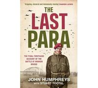 John Humphreys Stuart Tootal The Last Para (Copertina rigida)