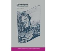 John Humphries The Early Horn (Tascabile)