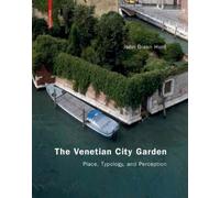 John Hunt The Venetian City Garden (Copertina rigida)