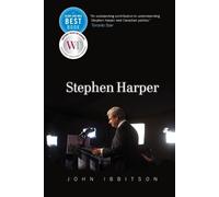 John Ibbitson Stephen Harper (Tascabile)