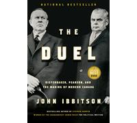 John Ibbitson The Duel: Diefenbaker, Pearson an (Tascabile) (PRESALE 21/08/2025)