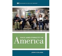 John Iceland Race and Ethnicity in America (Copertina rigida)