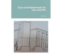 John Iles Ezra and Nehemiah for You and Me (Tascabile)