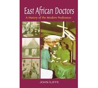 John Iliffe East African Doctors (Tascabile)