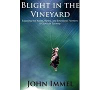 John Immel Blight in the Vineyard (Tascabile)