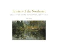 John Impert Painters of the Northwest (Copertina rigida)