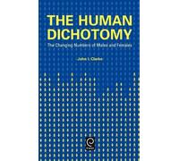 John Innes Clarke Human Dichotomy (Copertina rigida)
