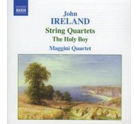John Ireland String Quartets, the Holy Boy (Maggini Quartet) (CD) Album