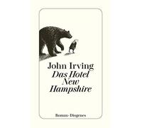 John Irving Das Hotel New Hampshire (Tascabile)