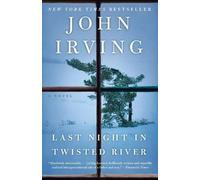John Irving Last Night in Twisted River (Tascabile)