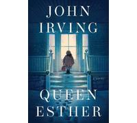 John Irving Queen Esther (Copertina rigida)