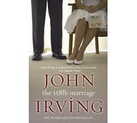 John Irving The 158-Pound Marriage (Tascabile)
