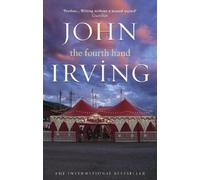 John Irving The Fourth Hand (Tascabile)