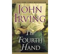 John Irving The Fourth Hand (Tascabile)