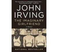John Irving The Imaginary Girlfriend (Tascabile)