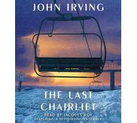 John Irving The Last Chairlift (CD)