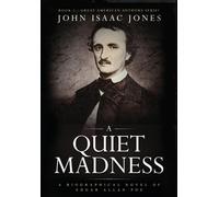 John Isaac Jones A Quiet Madness (Copertina rigida) Great American Authors