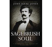 John Isaac Jones A Sagebrush Soul (Copertina rigida)