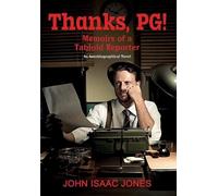 John Isaac Jones Thanks, PG (Copertina rigida)