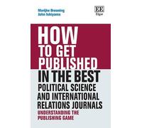 John Ishiyama M How to Get Published in the Best Political Sc (Copertina rigida)