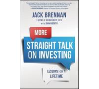 John J. Brennan John Woerth More Straight Talk on Investing (Tascabile)
