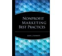 John J. Burnett Nonprofit Marketing Best Practices (Copertina rigida)