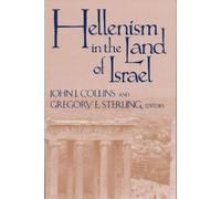 John J. Collins Hellenism in the Land of Israel (Tascabile)