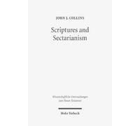 John J. Collins Scriptures and Sectarianism (Copertina rigida)