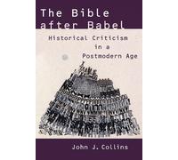 John J. Collins The Bible After Babel (Tascabile)