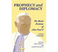 John J. Conley Joseph W. Koterski Prophecy and Diplomacy (Tascabile)