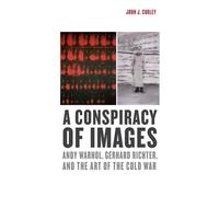 John J. Curley A Conspiracy of Images (Copertina rigida)