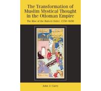 John J. Curry The Transformation of Muslim Mystical Thought i (Copertina rigida)