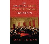 John J. Dinan The American State Constitutional Tradition (Copertina rigida)