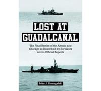 John J. Domagalski Lost at Guadalcanal (Tascabile)