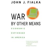 John J. Fialka War by Other Means (Tascabile)