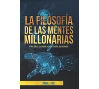 John J Fox Samuel C a La filosofía de las mentes millonarias (Tascabile)