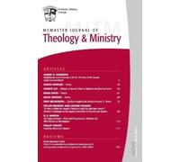 John J. H. Lee McMaster Journal of Theology and Ministry: Volume 24, (Tascabile)