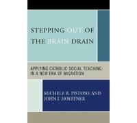 John J. Hoeffner Michele R. Pistone Stepping Out of the Brain Drain (Tascabile)
