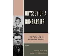 John J. Hurt Odyssey of a Bombardier (Tascabile)