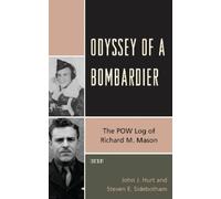 John J. Hurt Odyssey of a Bombardier (Tascabile)
