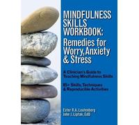 John J Liptak Ester R a Leutenberg Mindfulness Skills Workbook (Tascabile)