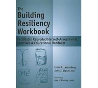 John J Liptak The Building Resiliency Workbook (Anello, filo)