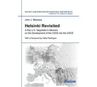 John J. Maresca Helsinki Revisited - A Key U.S. Negotiator`s Memoirs (Tascabile)