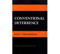 John J. Mearsheimer Conventional Deterrence (Tascabile)