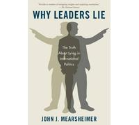 John J Mearsheimer Why Leaders Lie (Tascabile)