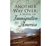 John J Michalik Another Way Over (Tascabile)