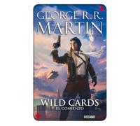John J Miller George R R Martin Wild Cards 1. El Comienzo (Tascabile)